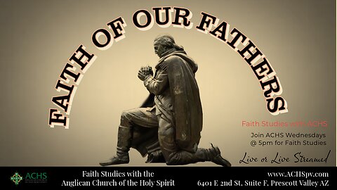 Faith Studies "Faith of our Fathers" Intoduction