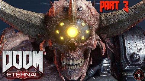Doom Eternal Play Through - Part 3