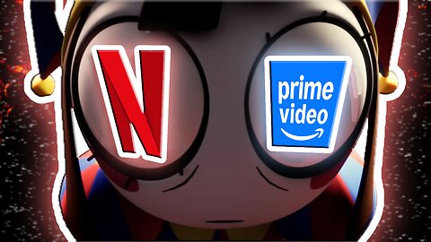 The Amazing Digital Circus's Streaming Scuffle (Glitch Productions, Netflix, Amazon)