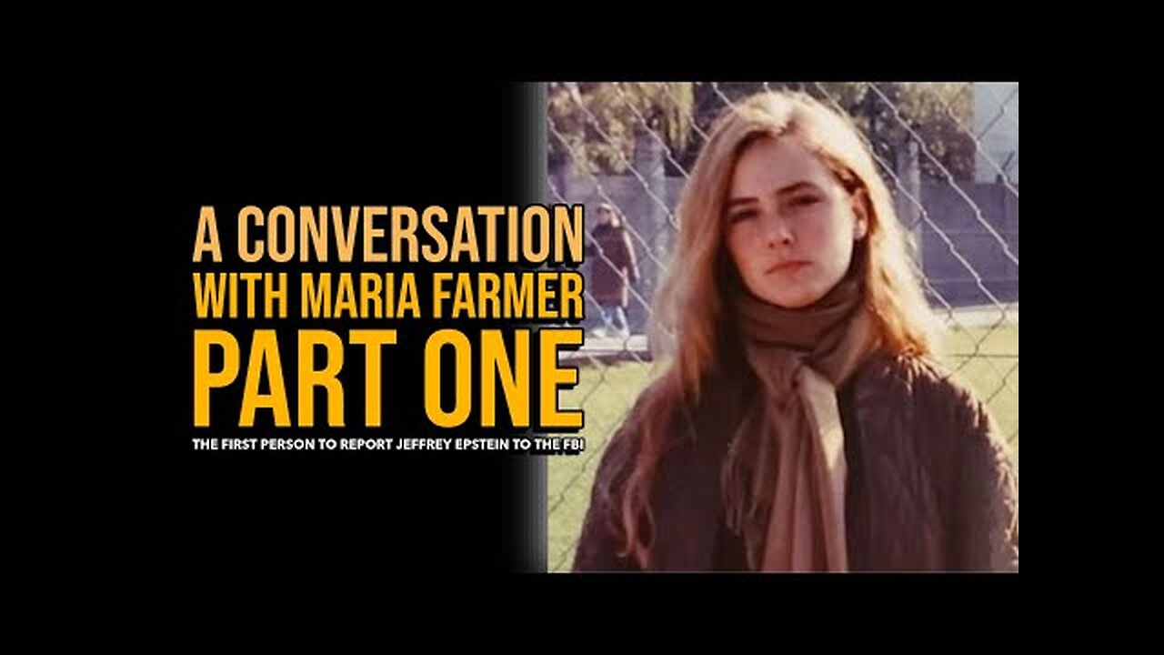 A Conversation With Maria Farmer - Part One