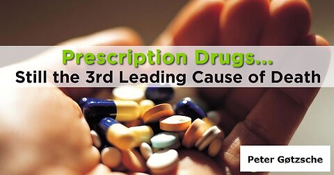 "Unveiling the Silent Killer: Prescription Drugs as the 3rd Leading Cause of Death"