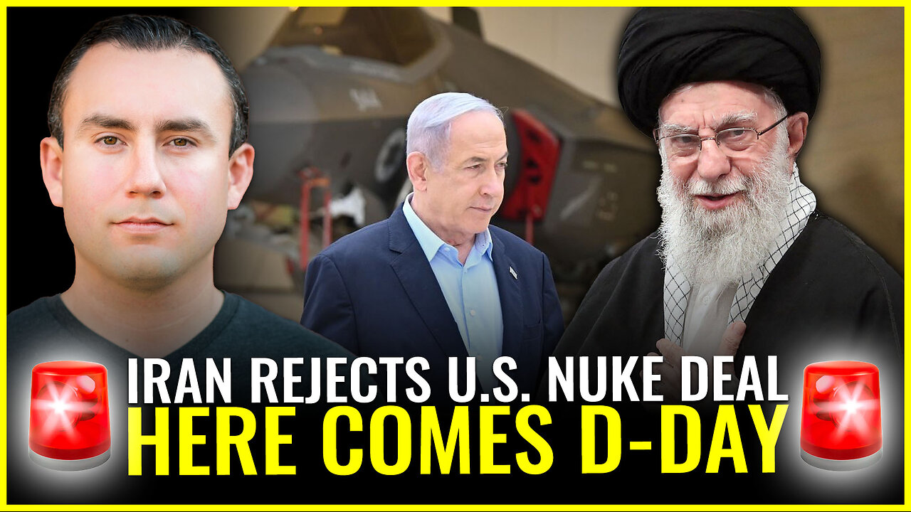 Iran rejects U.S. nuke deal: HERE COMES D-DAY