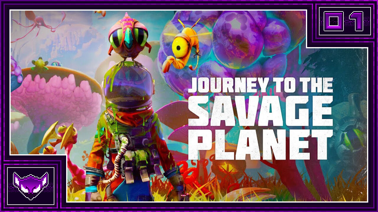 Journey to the Savage Planet Ep1 | Discovering the Local "Wildlife"