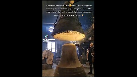 The Forging of a New Great Bell by Jezdogg - The Bells Are Returning 🔔🎵