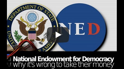 What is the National Endowment for Democracy & Why it’s Wrong to Take their Money