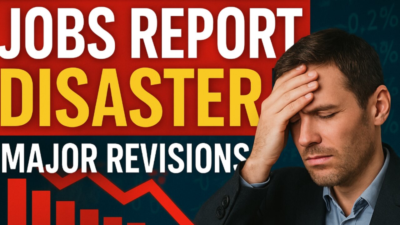 Jobs Report Disaster - Major Revisions