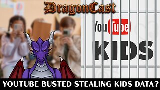 YouTube Busted for stealing kids Data?