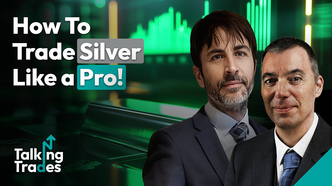 How To Trade Silver Like a Pro! | Talking Trades