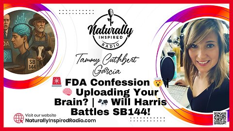 🚨 FDA Confession 🤯 | 🧠 Uploading Your Brain? | 🐄 Will Harris Battles SB144!