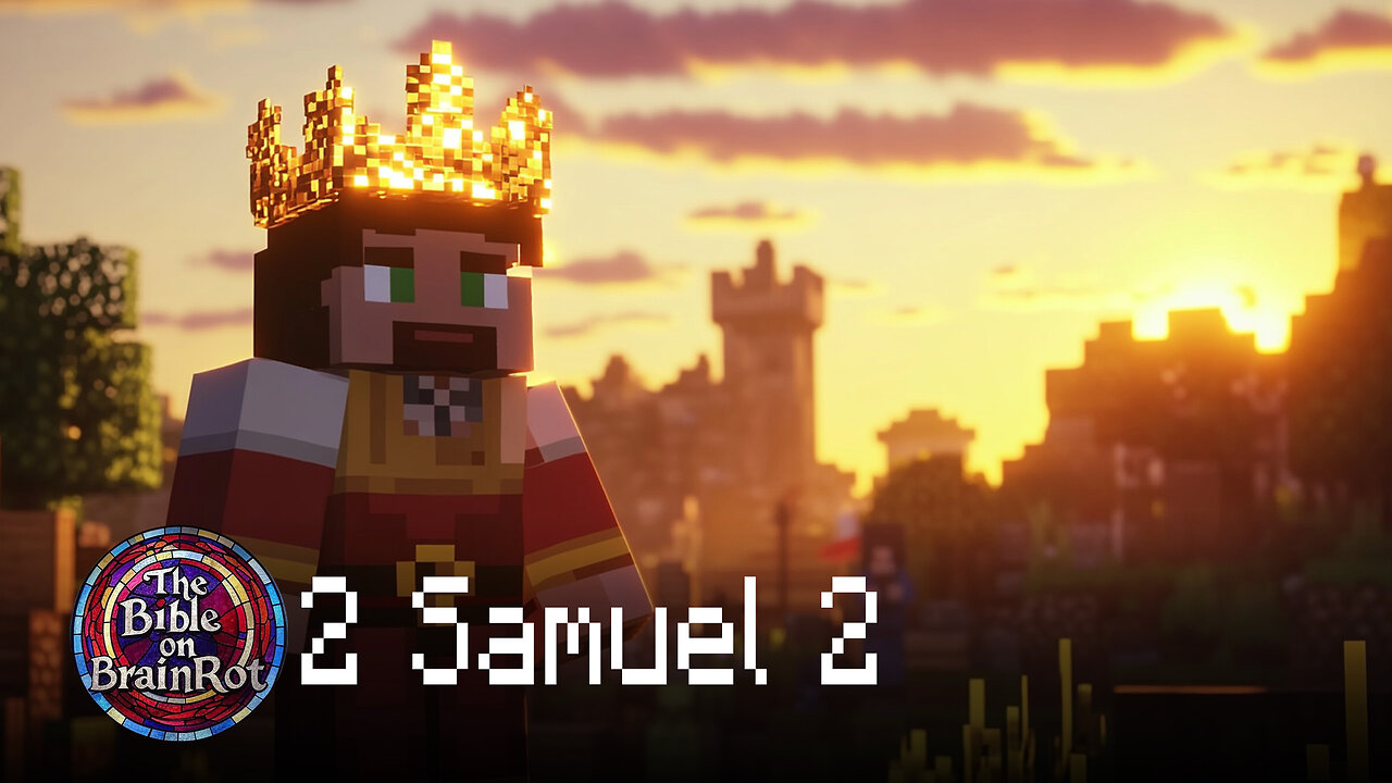 2 Samuel 2 | The Bible on BrainRot