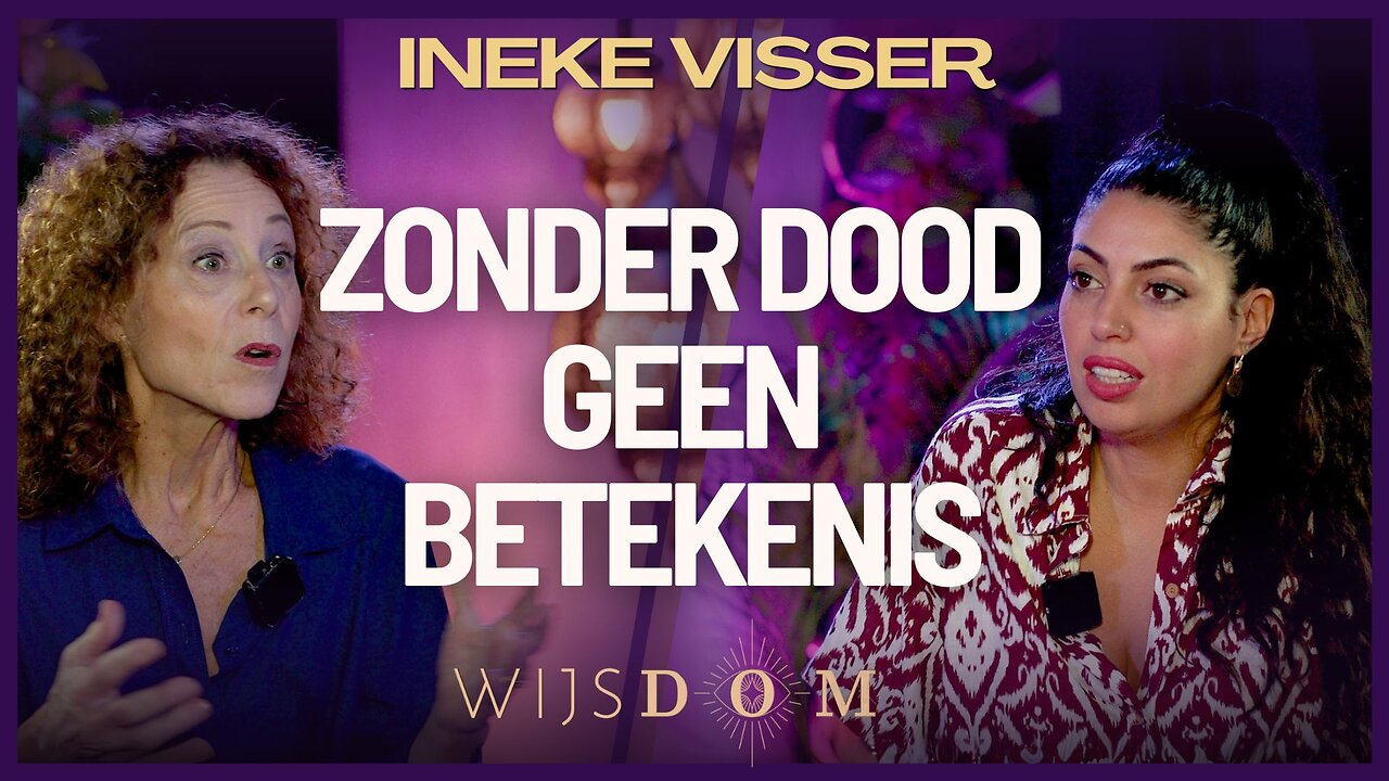 De grootste blinde vlek in ons leven: de dood - Ineke Visser | WijsDom Podcast
