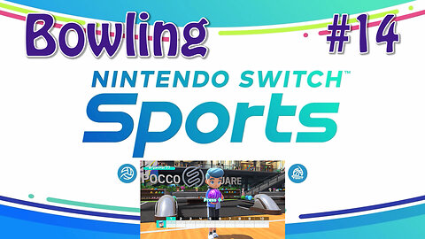Nintendo Switch Sports (Bowling) #14