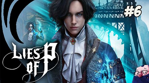 Lies of P — Gaslit, Gutted, and Gorgeous (#6 ) [18+]