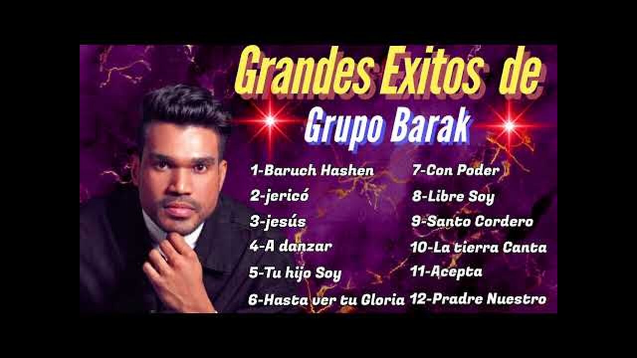 Grupo Barak - Los Grandes Exitos - Alabanza Musica Cristiana.