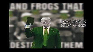 JUAN O SAVIN-AND FROGS THAT DESTROY THEM - NINO 9 8 2025