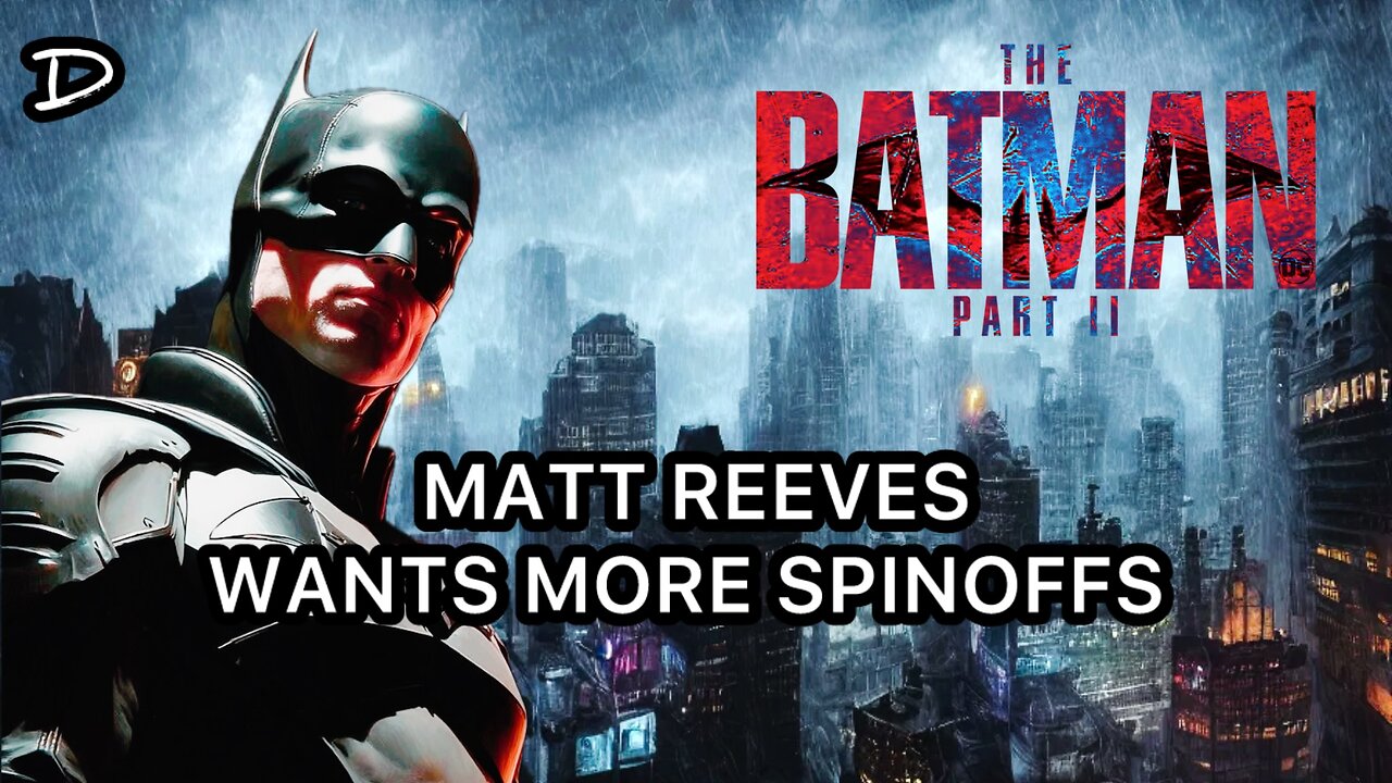 Matt Says THE BATMAN PART II Does Things With The Character "That Have Never Been Done Before"