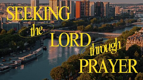 Seeking the Lord through Prayer - Pastor Thomas C Terry III - 8/24/25