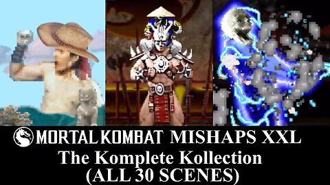 Mortal Kombat Mishaps XXL: The Komplete Kollection (30 Scenes)