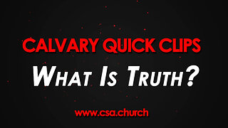 What Is Truth?