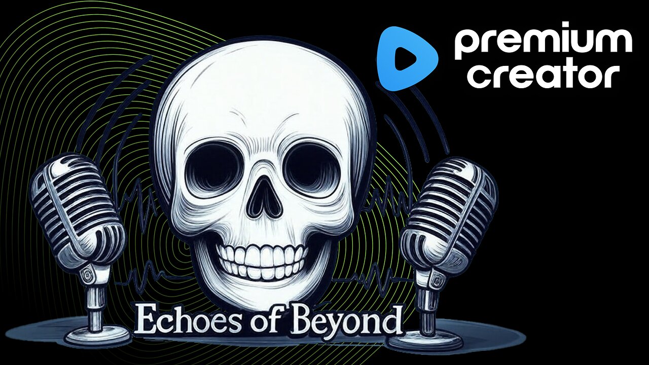 Echoes of Beyond 20250607