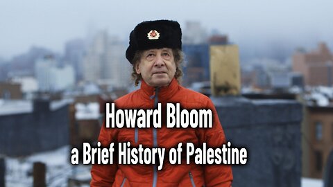 Howard Bloom a Brief History of Palestine