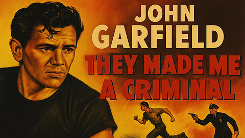 🎬 Thursday Night Tough Guys Presents… 🥊🚔💔 “They Made Me a Criminal” 1939