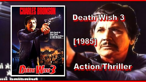 Death Wish 3 (1985) | ACTION/THRILLER | FULL MOVIE