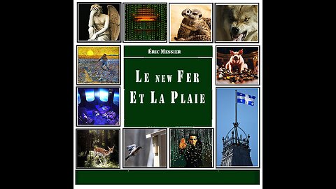 (Lyrics transl.) Eric Messier "LE new FER ET LA PLAIE" Final Mix (The iron and the wound)