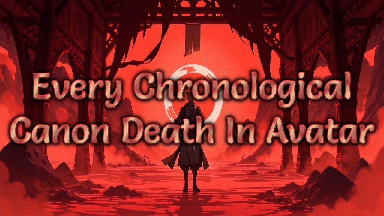 Every Chronological Canon Death In Avatar