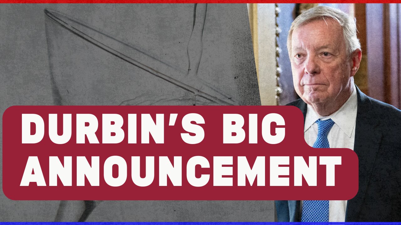 Durbin Calling It Quits, U.S. Eliminates Dozens of Terrorists & DNC Ultimatum for David Hogg