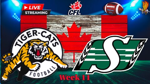 Hamilton Tigercats vs Saskatchewan Roughriders: CFL LIVE Week 11 Play by Play