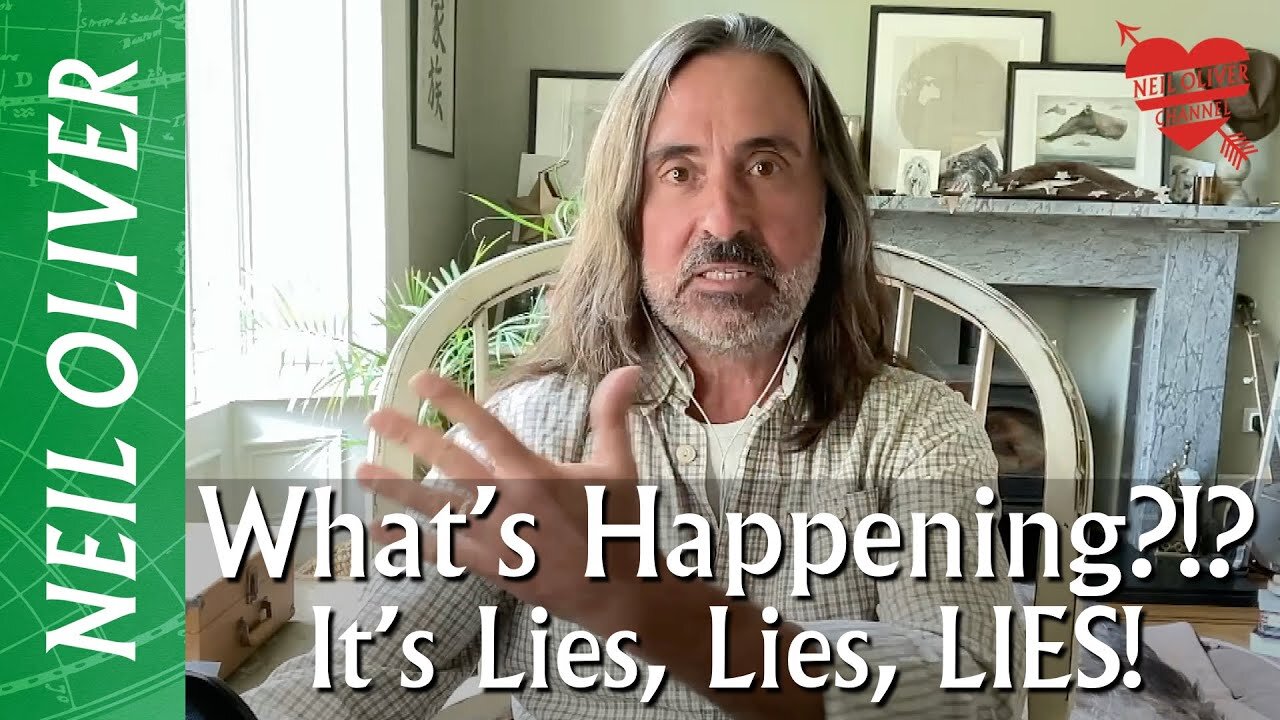 Neil Oliver: ‘…just because you're paranoid doesn’t mean you’re not being LIED TO!!!’