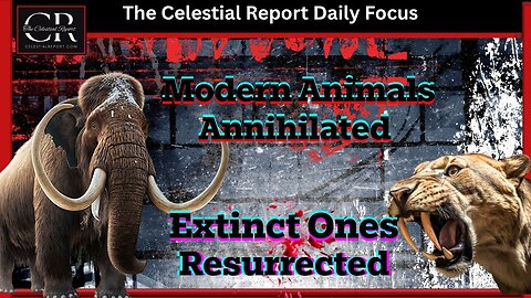 Modern Animals Are Being Annihilated and Extinct Ones Resurrected