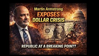 Martin Armstrong: The Collapse of the Republic – Is the Dollar Already Dead?