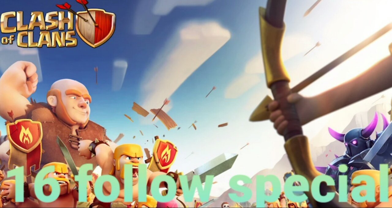 clash of clans 16 follower special