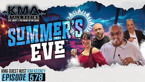 KMA Talk Radio Episode 578 – Summer’s Eve