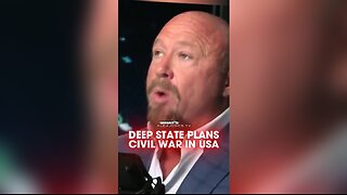 Alex Jones: Deep State Plans Civil War To Stop Trump's Indictments - 8/22/25
