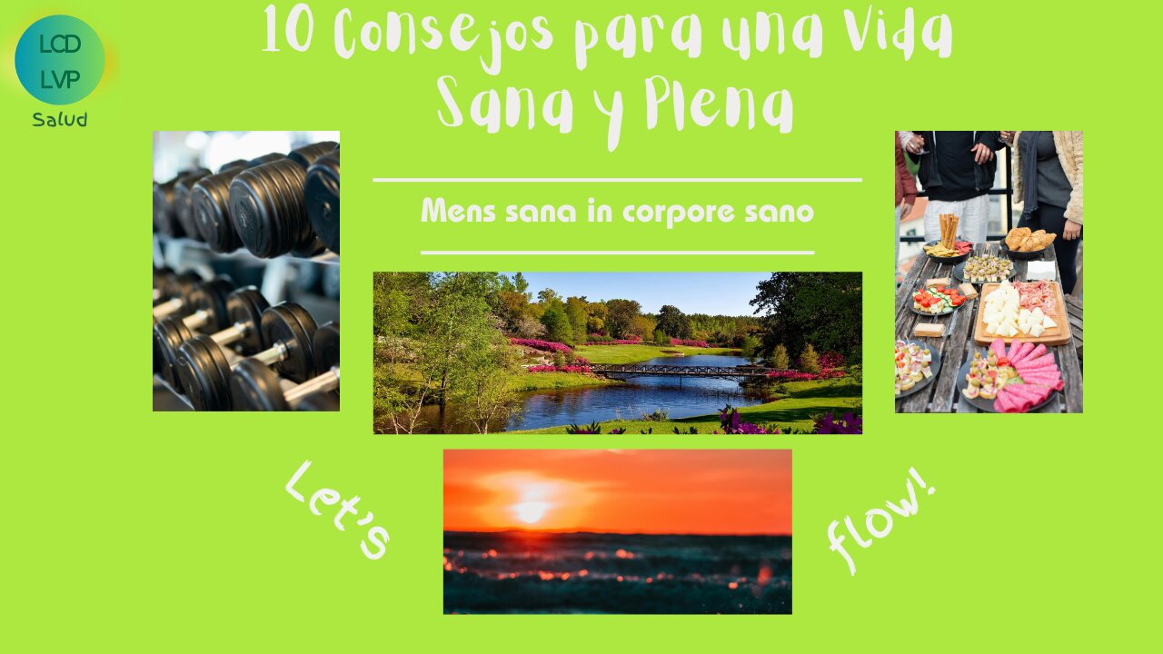 10 Consejos Para Una Vida Sana Y Plena