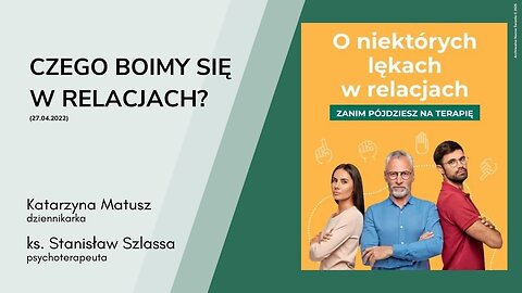 Czego boimy się w relacjach? (27.04.2022)