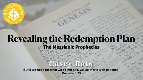 Revealing The Redemption Plan - Casey Roth 17th August, 2025