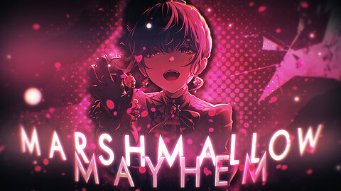 Marshmallow Mayhem AMV