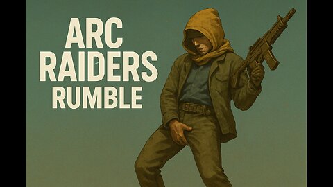Arc Raiders