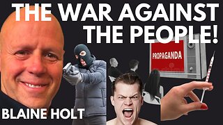 5TH GENERATION WARFARE & THE WAR AGAINST US - WITH RETIRED BRIGADIER GENERAL, BLAINE HOLT
