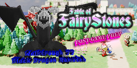 Fable of Fairy Stones part77 - Black Dragon Rematch