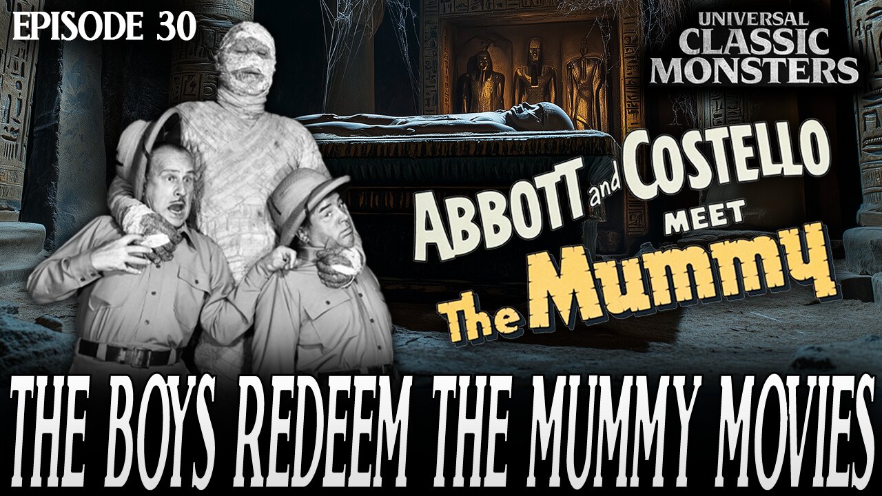 Abbott and Costello Meet the Mummy | Universal Classic Monster Movies #RANKED Ep. 30