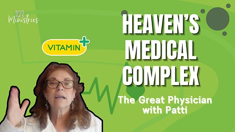 The Great Physician | Patti Gibble | Apr. 1, 2025 - S2E11