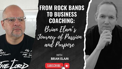 Chopping it up with Brian Elam: Fear, Faith & Building a Life You Love