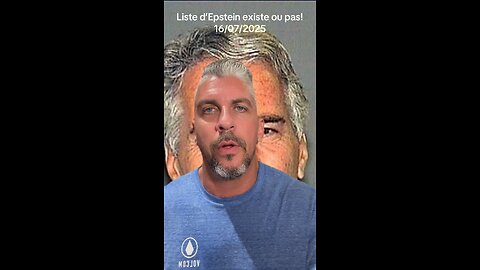 Liste d’Epstein existe ou pas? 16/07/2025
