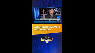 👀Adulthood Now Starts At 27-Years-Old