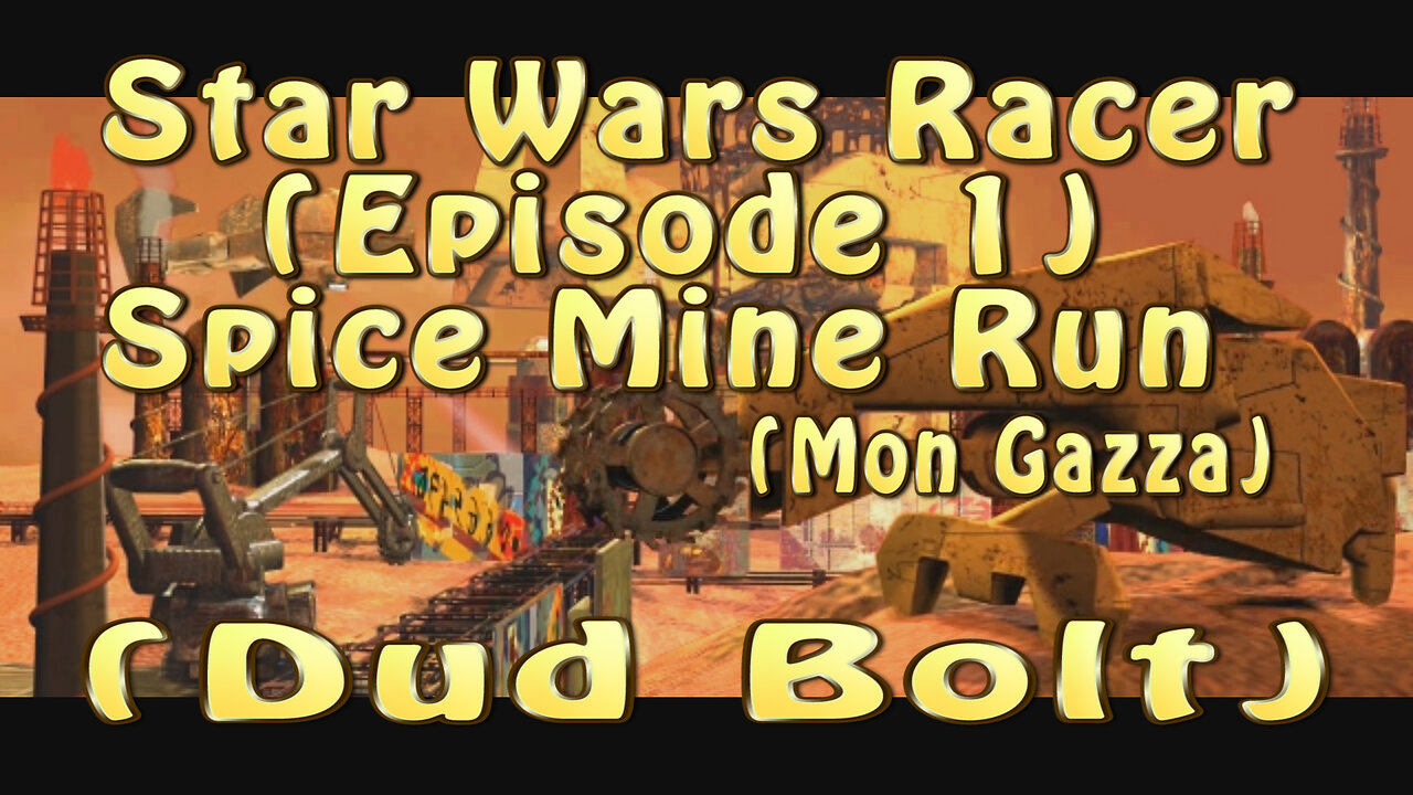 Star Wars Racer (Episode 1) Spice Mine Run (Dud Bolt)